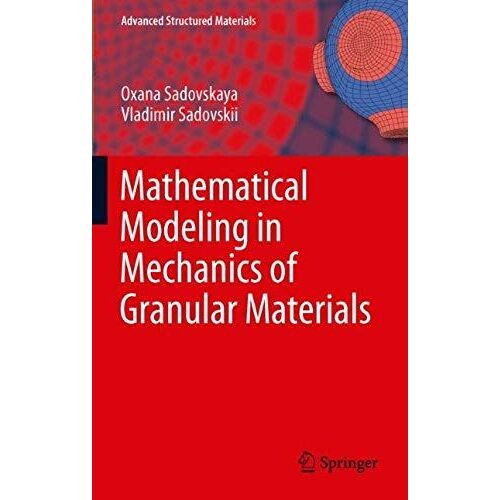 Mathematical Modeling In Mechanics Of Granular Materials