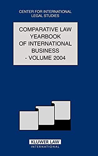 The Comparative Law Yearbook Of International Business: Volume 26, 2004