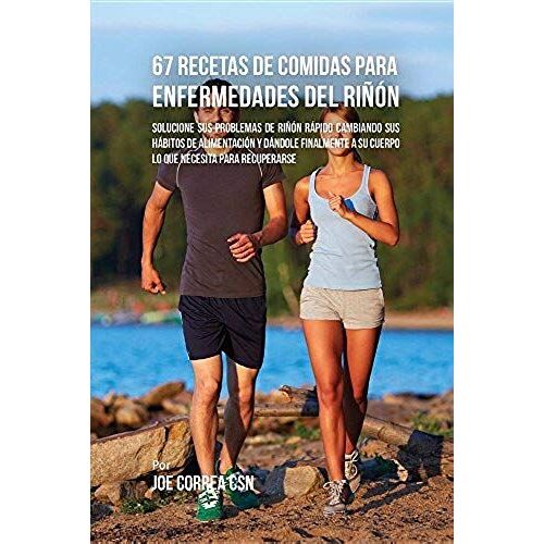 67 Recetas De Comidas Para Enfermedades Del Riñón