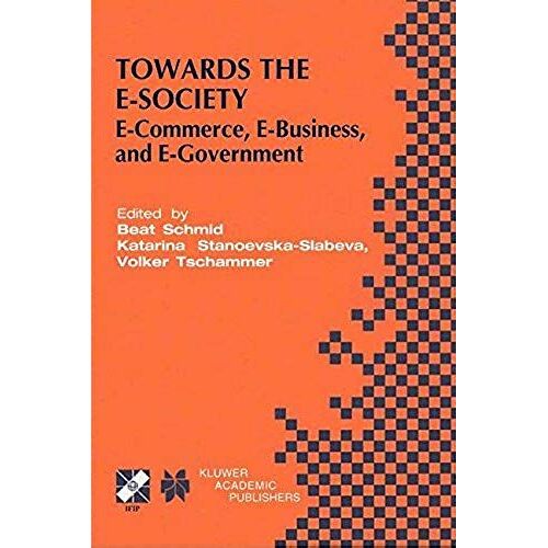 Towards The E-Society