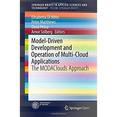 Model-Driven Development And Operation Of Multi-Cloud Applications