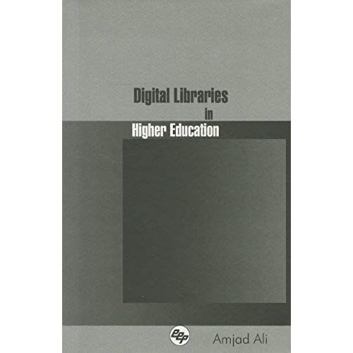 Digital Libraries In Higher Education