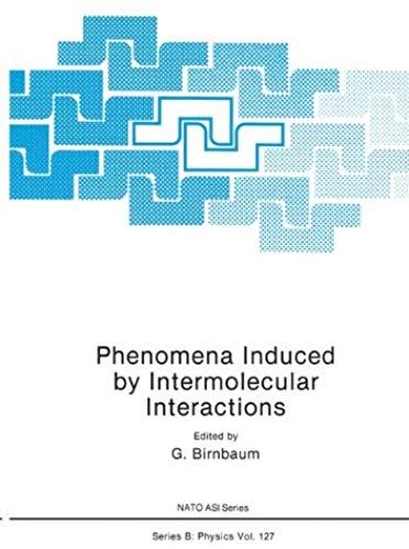 Phenomena Induced By Intermolecular Interactions