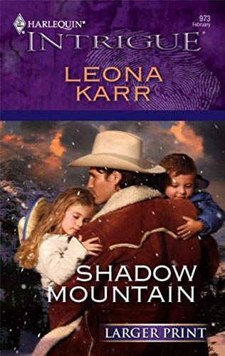 Shadow Mountain (Harlequin Large Print Intrigue)