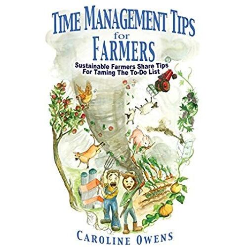 Time Management Tips For Farmers