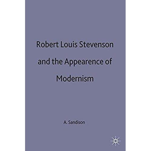 Robert Louis Stevenson And The Appearance Of Modernism