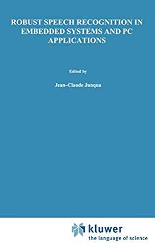 Robust Speech Recognition In Embedded Systems And Pc Applications