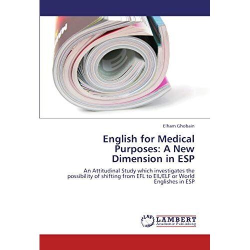 English For Medical Purposes: A New Dimensionin Esp