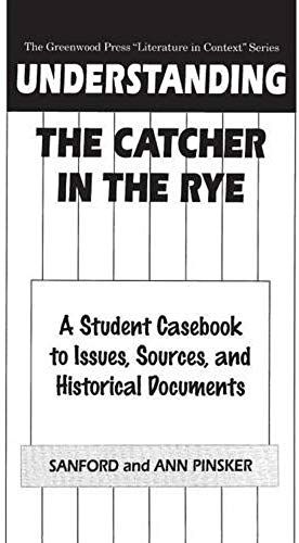 Understanding The Catcher In The Rye