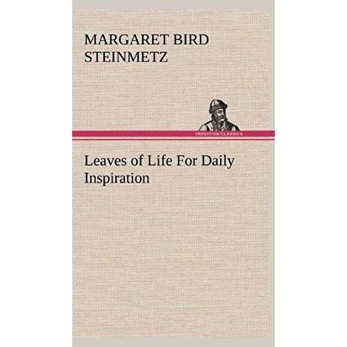 Leaves Of Life For Daily Inspiration