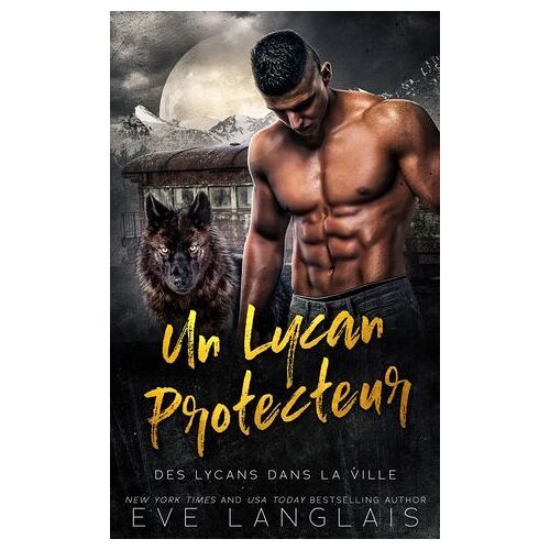 Un Lycan Protecteur