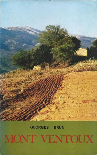 Mont-Ventoux - Georges Brun - Le Nombre D'or Cavaillon - 1977