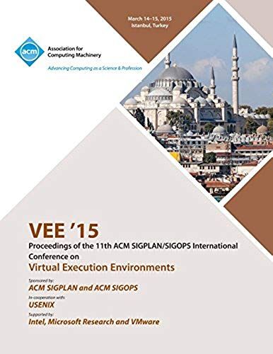 Vee 15 11th Acm Sigplan/Sigops International Conference On Virtual Execution Environments