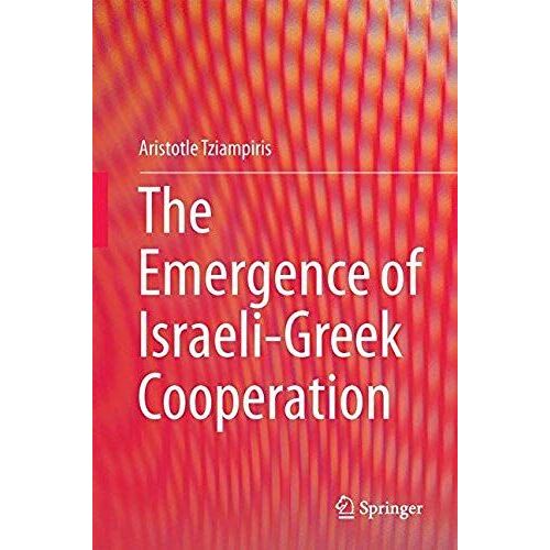 The Emergence Of Israeli-Greek Cooperation