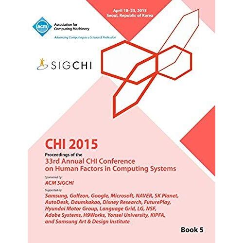 Chi 15 Conference On Human Factor In Computing Systems Vol 5