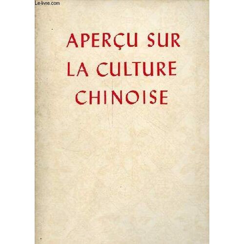 Aperçu Sur La Culture Chinoise.