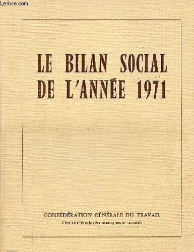 Le Bilan Social De L Année 1971.