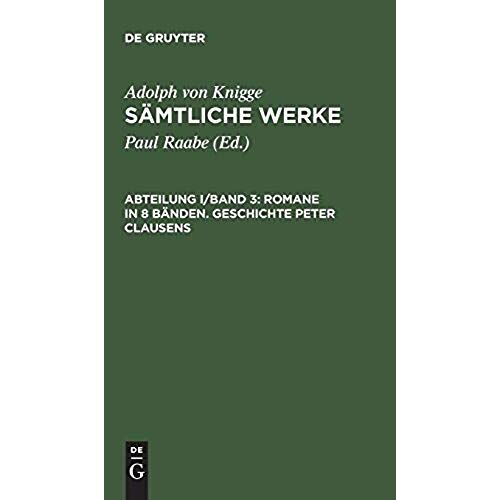 Romane In 8 Bänden. Geschichte Peter Clausens