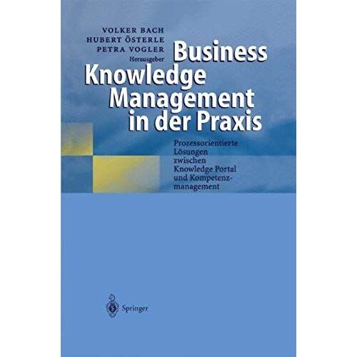 Business Knowledge Management In Der Praxis