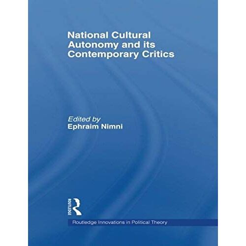National-Cultural Autonomy And Its Contemporary Critics