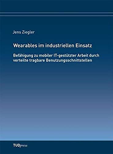 Wearables Im Industriellen Einsatz