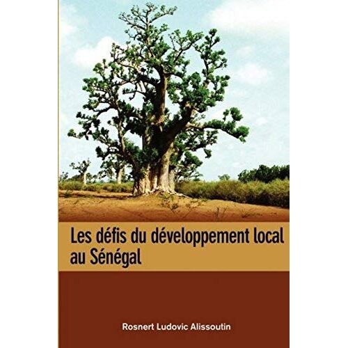 Les Defis Du Developpement Local Au Senegal