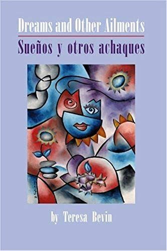 Dreams And Other Ailments / Suenos Y Otros Achaques