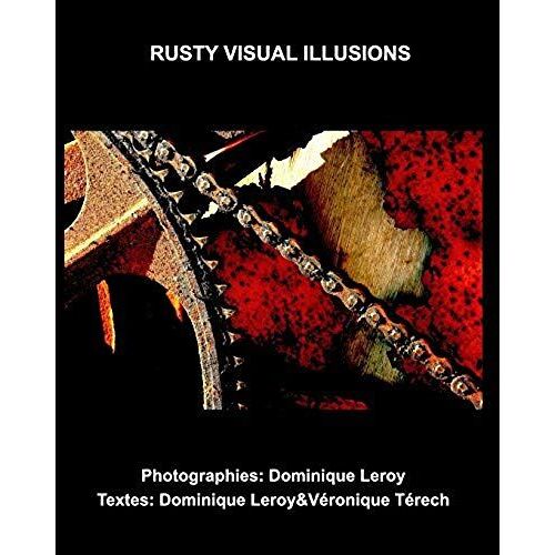 Rusty Visual Illusions