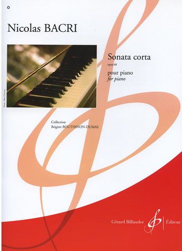 Nicolas Bacri : Sonata Corta - Opus 68 Recueils Séparées - Piano
