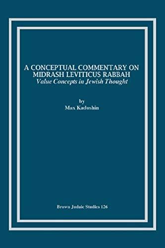 A Conceptual Commentary On Midrash Leviticus Rabbah