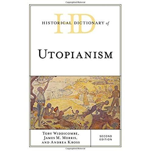 Historical Dictionary Of Utopianism