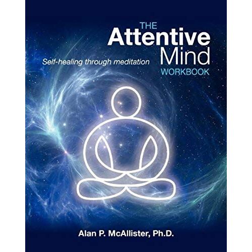 The Attentive Mind Workbook