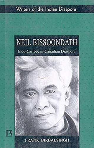 Neil Bissoondath: Indo-Caribbean-Canadian Diaspora