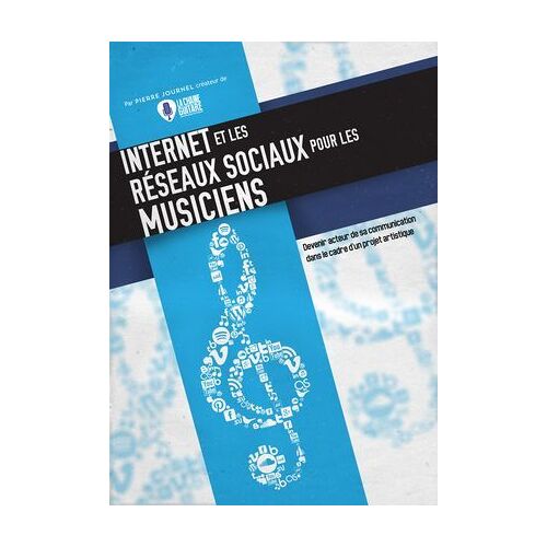 Internet Et Les Réseaux Sociaux Pour Les Musiciens