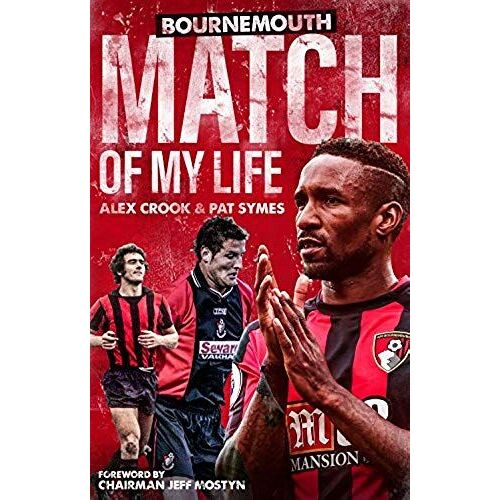 Afc Bournemouth Match Of My Life