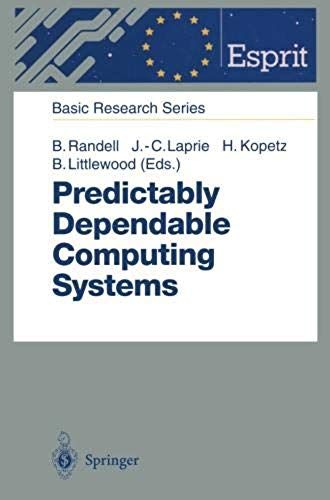 Predictably Dependable Computing Systems