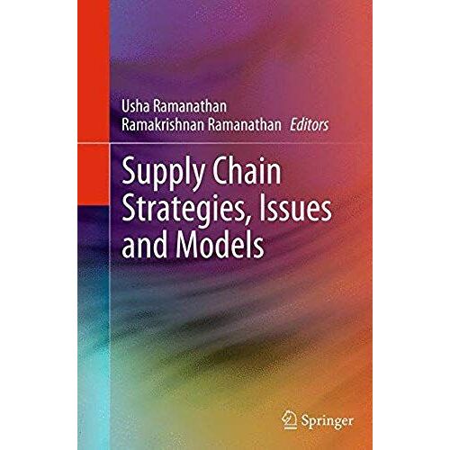 Supply Chain Strategies, Issues And Models