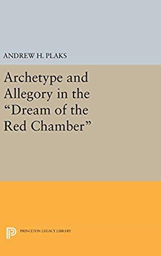 Archetype And Allegory In The Dream Of The Red Chamber