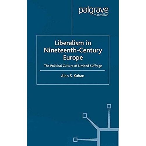 Liberalism In Nineteenth Century Europe
