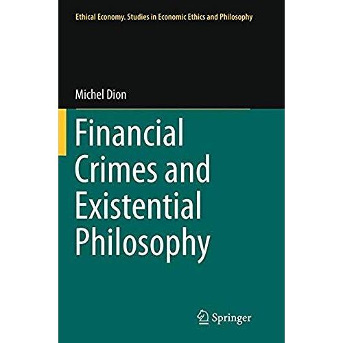 Financial Crimes And Existential Philosophy
