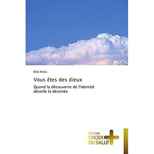 Vous Êtes Des Dieux