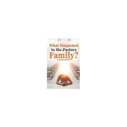 What Happened To The Pastors Family?