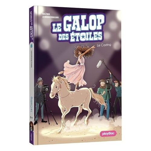 Le Galop Des Étoiles - Tome 8 - Le Casting