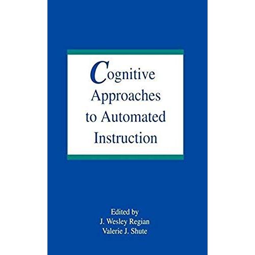 Cognitive Approaches To Automated Instruction