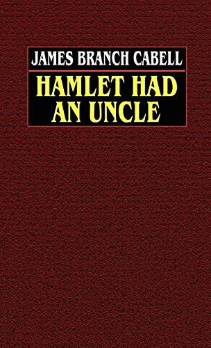 Hamlet Had An Uncle