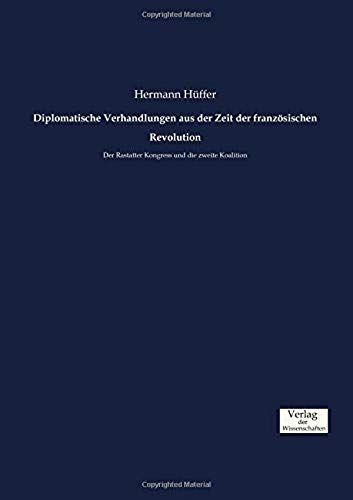 Diplomatische Verhandlungen Aus Der Zeit Der Französischen Revolution