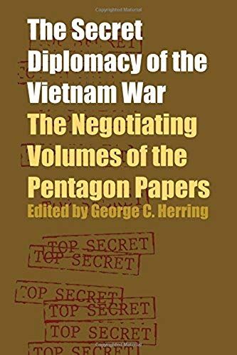 The Secret Diplomacy Of The Vietnam War