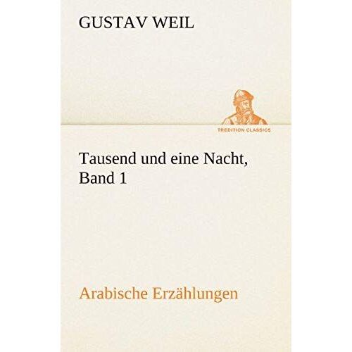 Tausend Und Eine Nacht, Band 1