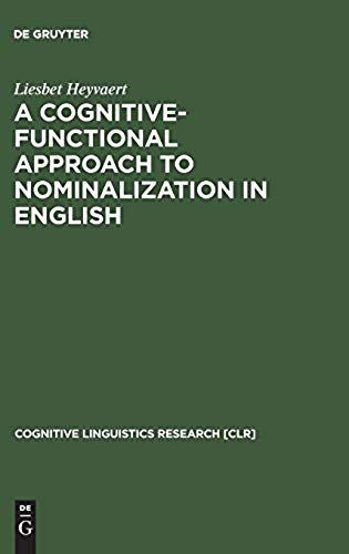 A Cognitive-Functional Approach To Nominalization In English