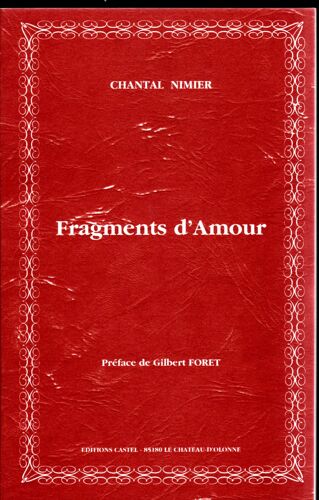 Chantal Nimier Fragments D'amour Poésies Dédicacé Envoi Manuscrit Poèmes